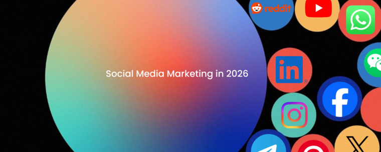 Colorful social media banner showing logos of platforms like Facebook, Instagram, LinkedIn, YouTube, WhatsApp, X, Reddit and Telegram around a gradient circle with the text Social Media Marketing in 2026.