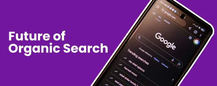 google ai search and ai search optimization for future of organic search